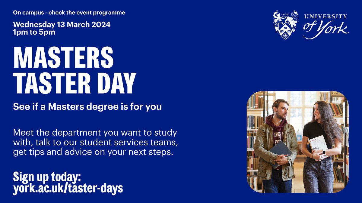 Fancy studying an MA at York? Come to our MA taster day on 13 March 2024 to find out more! Please go to york.ac.uk/taster-days for more info.