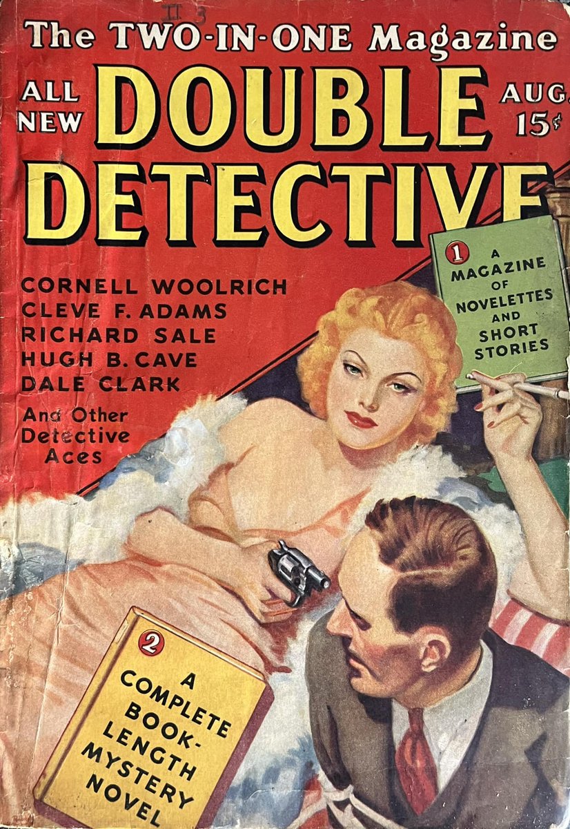 Double Detective (Vol. 2 No. 3, August 1938) (Frank A. Munsey Company). Includes the story 'The Woman's Touch' by Cornell Woolrich. #DoubleDetective #1930s #pulpfiction #pulpmagazine #CornellWoolrich #shortstories #crime #thrillerbooks #thrillers #thriller