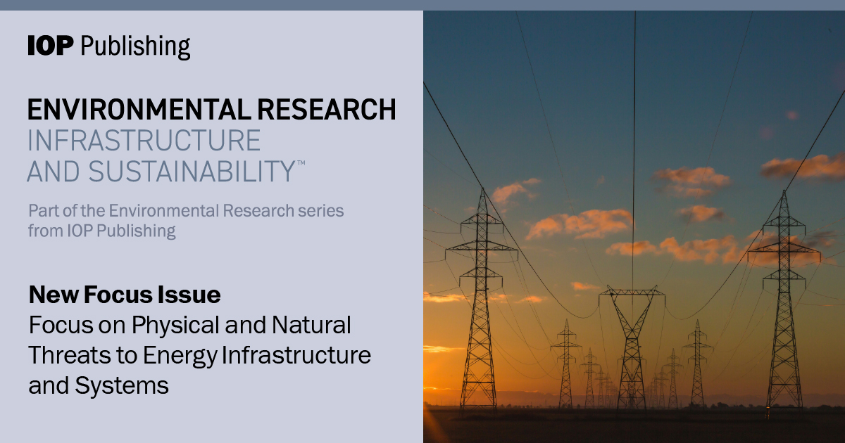 IOP Environment (@iopenvironment) on Twitter photo Submit to our new Focus Issue: 'Physical and Natural Threats to Energy Infrastructure and Systems' ow.ly/C7H050QzhOI. Submission deadline is 15 August 2024.
Thanks to Guest Editors: <a href="/CM_Chini/">Christopher Chini</a>, <a href="/rebeccaampeer/">Rebecca Peer</a>, <a href="/BrianTarrojaPhD/">Brian Tarroja</a> Submit to our new Focus Issue: 'Physical and Natural Threats to Energy Infrastructure and Systems' ow.ly/C7H050QzhOI. Submission deadline is 15 August 2024.
Thanks to Guest Editors: <a href="/CM_Chini/">Christopher Chini</a>, <a href="/rebeccaampeer/">Rebecca Peer</a>, <a href="/BrianTarrojaPhD/">Brian Tarroja</a>