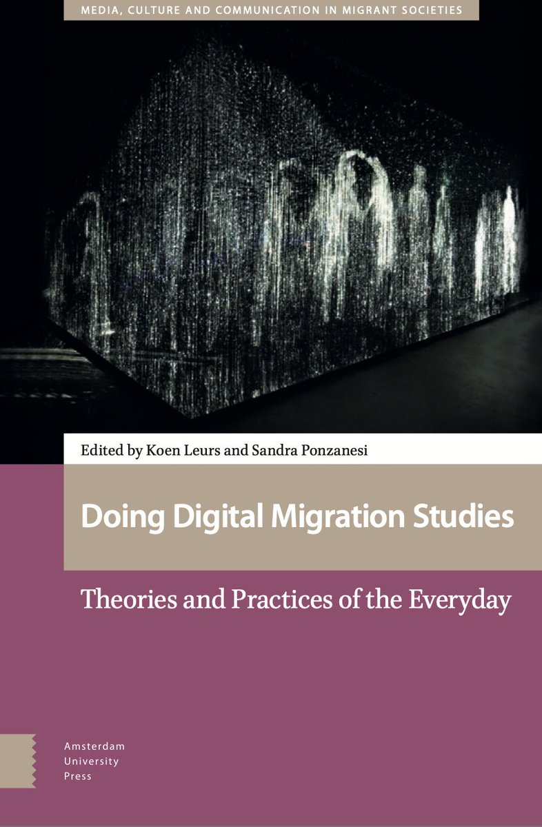 koenleurs's tweet photo. 📓Out now! @SPonzanesi  &amp; I are delighted to announce the publication of the volume ‘Doing Digital Migration Studies: Theories and Practices of the Everyday’ w/
@AmsterdamUPress Links to download individual chapters: https://t.co/LYGybHssxU to full book: https://t.co/vnGyo9NQSa https://t.co/Wxj7pLW3GD