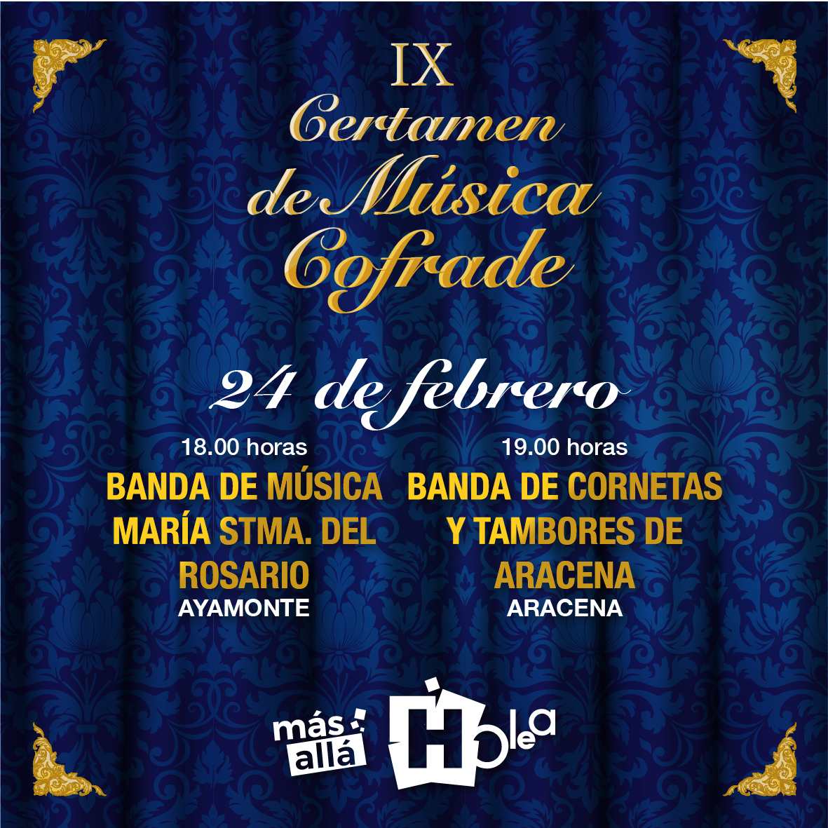 Este sábado comienza nuestro IX Certamen de Música Cofrade y lo hacemos con la Banda de Música "María Stma. del Rosario" de Ayamonte y con la @BandCCTTAracena 🥁🎺 ¡Te esperamos a partir de las 18.00 horas!

#Holea #HoleaHuelva #CertamenCofrade