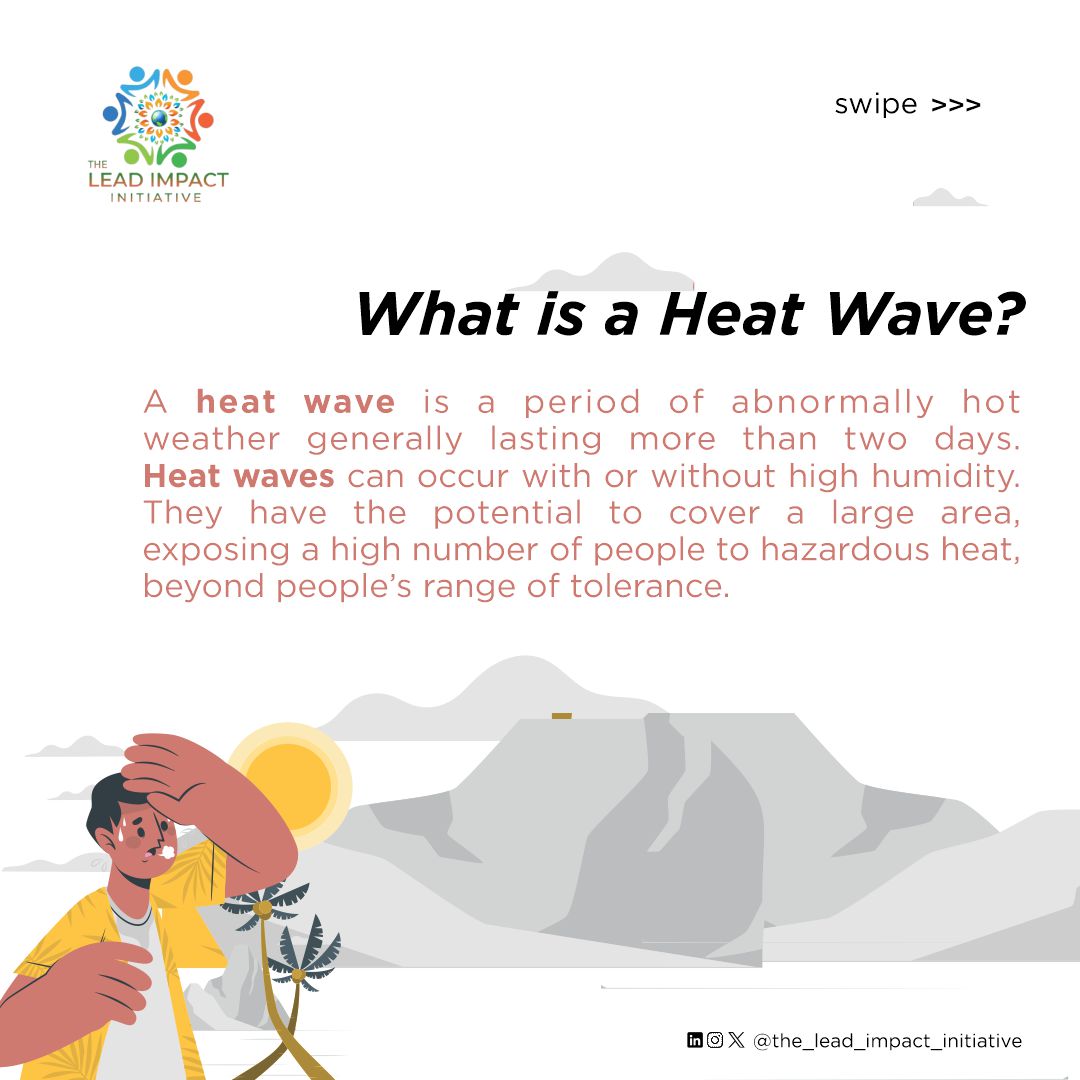 TheLeadImpact's tweet photo. What are we currently experiencing in Nigeria?

#heatwave #heatwaves #infographic https://t.co/XJIy4n7CT8