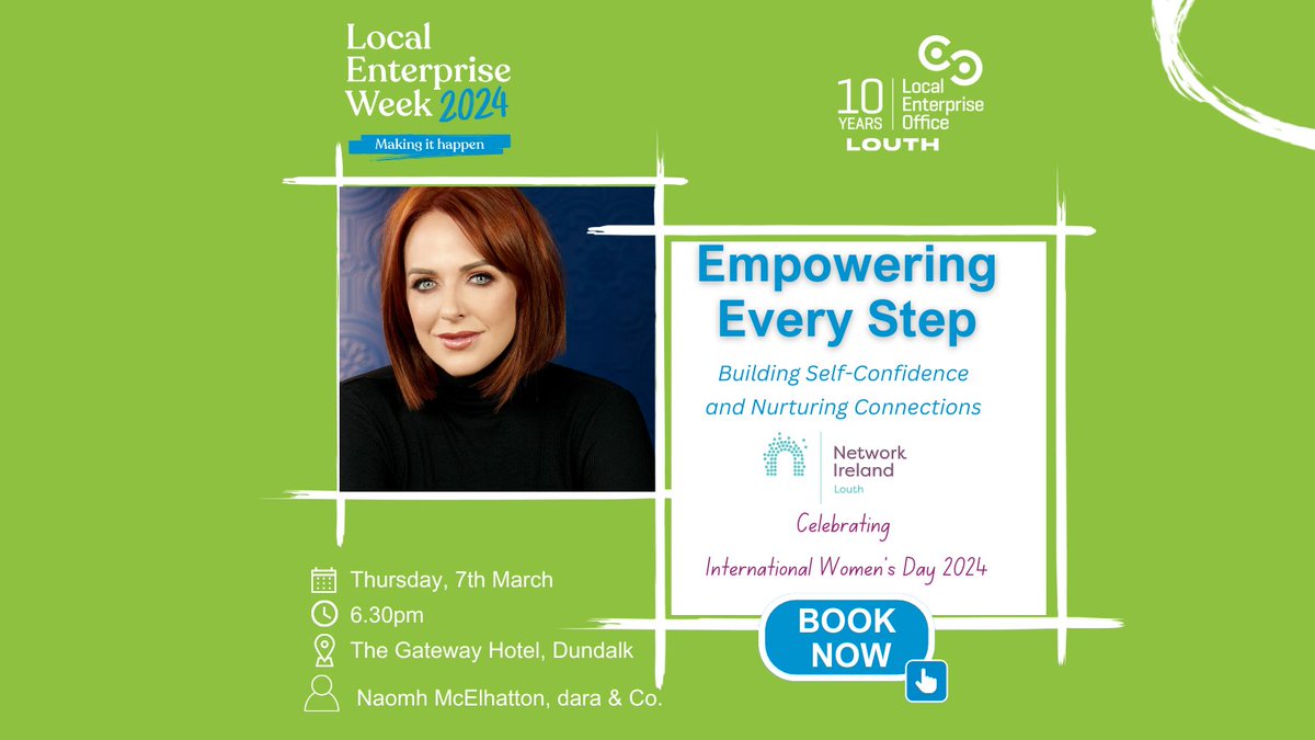 To mark #InternationalWomensDay, Network Ireland Louth & LEO Louth are joining forces to present a dynamic learning & networking session with Naomh McElhatton. This is a great opportunity to network & build self-confidence. Book your free place: tinyurl.com/b884zekd