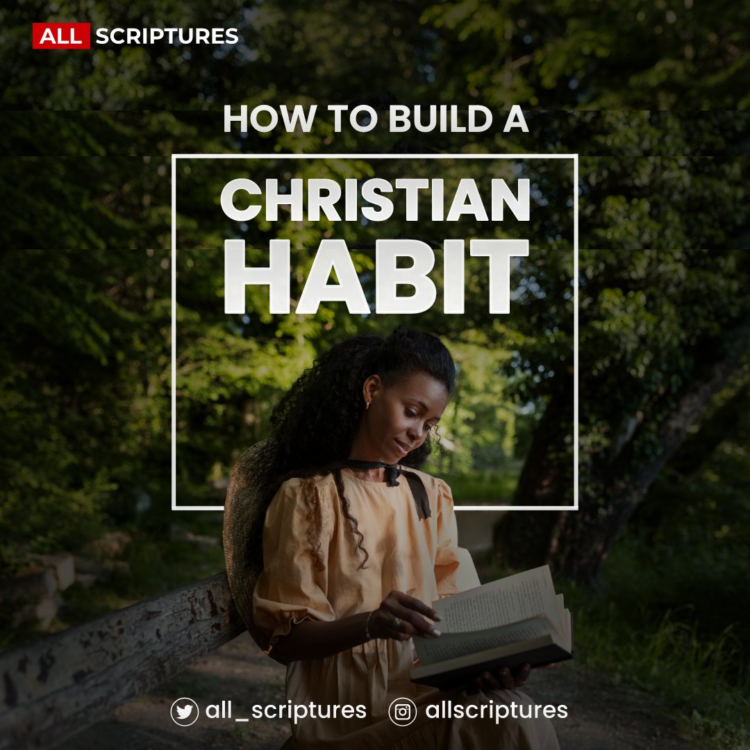 all_scriptures's tweet photo. Developing a healthy Christian habit requires consistency and determination. It may be challenging initially, but it will yield positive results with time.

Here are a few Christian habits to cultivate:
1. Praying to God is a way of showing Him your weakness and seeking his help. https://t.co/frMCGu2ojR
