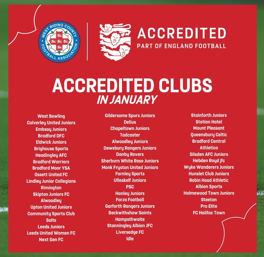 Congratulations to all our clubs who completed their accreditation in January! ⭐ The deadline to submit your application is 10th March, don’t miss out! ⬇️ clubs.thefa.com If you need any support, please contact Reece Sockett – reece.sockett@westridingfa.com