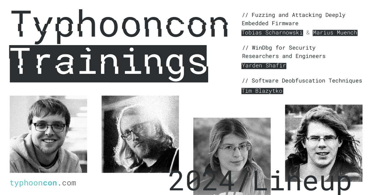 typhooncon's tweet photo. 🌪️Announcing Typhooncon 2024 Training Final Lineup!

💻WinDbg for Security Researchers and Engineers
By Yarden Shafir @yarden_shafir
https://t.co/u7RypMcb8Y
🔒Fuzzing & Attacking Deeply Embedded Devices
By Tobias Scharnowski @ScepticCtf & Marius Muench @nSinusR
https://t.co/5vylNKJ4eP
👨🏻‍💻Software Deobfuscation Techniques
By Tim Blazytko @mr_phrazer
https://t.co/t1N6qKXDtD

Huge thanks to all those who submitted training proposals for Typhooncon 2024. 
Hope to see you all in Seoul in the future.