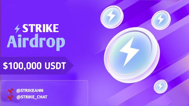 📦 STRIKE Airdrop ✅️ 🔥 Total Reward: $100,000 USDT 💲 Referral: 100 $STRIKE 🎁 Joining Reward: 200 $STRIKE 🎁 Distribution: Instant to wallet 💎  Rating: ⭐⭐⭐⭐⭐ 🤖 Airdrop Link : t.me/StrikeAirdropR…