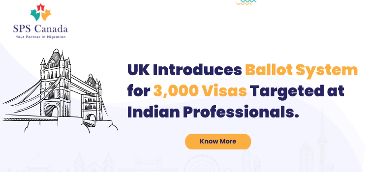 UK Introduces Ballot System for 3,000 Visas Targeted at Indian Professionals. . . . spscanada.com/blog/uk-introd… #BallotSystem #UK #UkWelcomesIndian #3000Visas #StudyInUk #SPSCanada