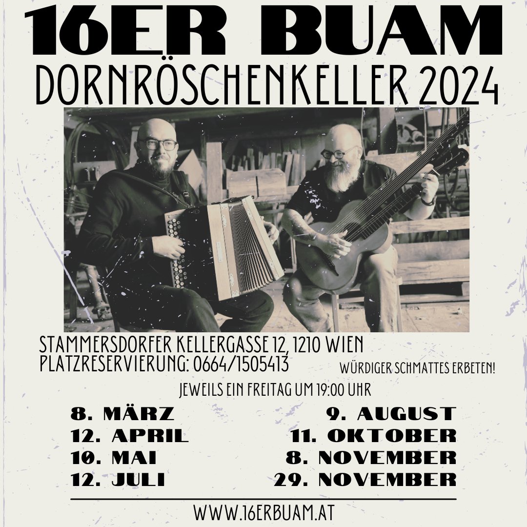 16er Buam im Dornröschenkeller 2024‼️
Im kleinen gemütlichen Dornröschenkeller in der Stammersdorfer Kellergasse wird wieder das Wienerlied gepflegt und wir empfehlen die rechtzeitige Platzerl Reservierung für einen der authentischsten und bodenständigsten Heurigen in Wien 🍷