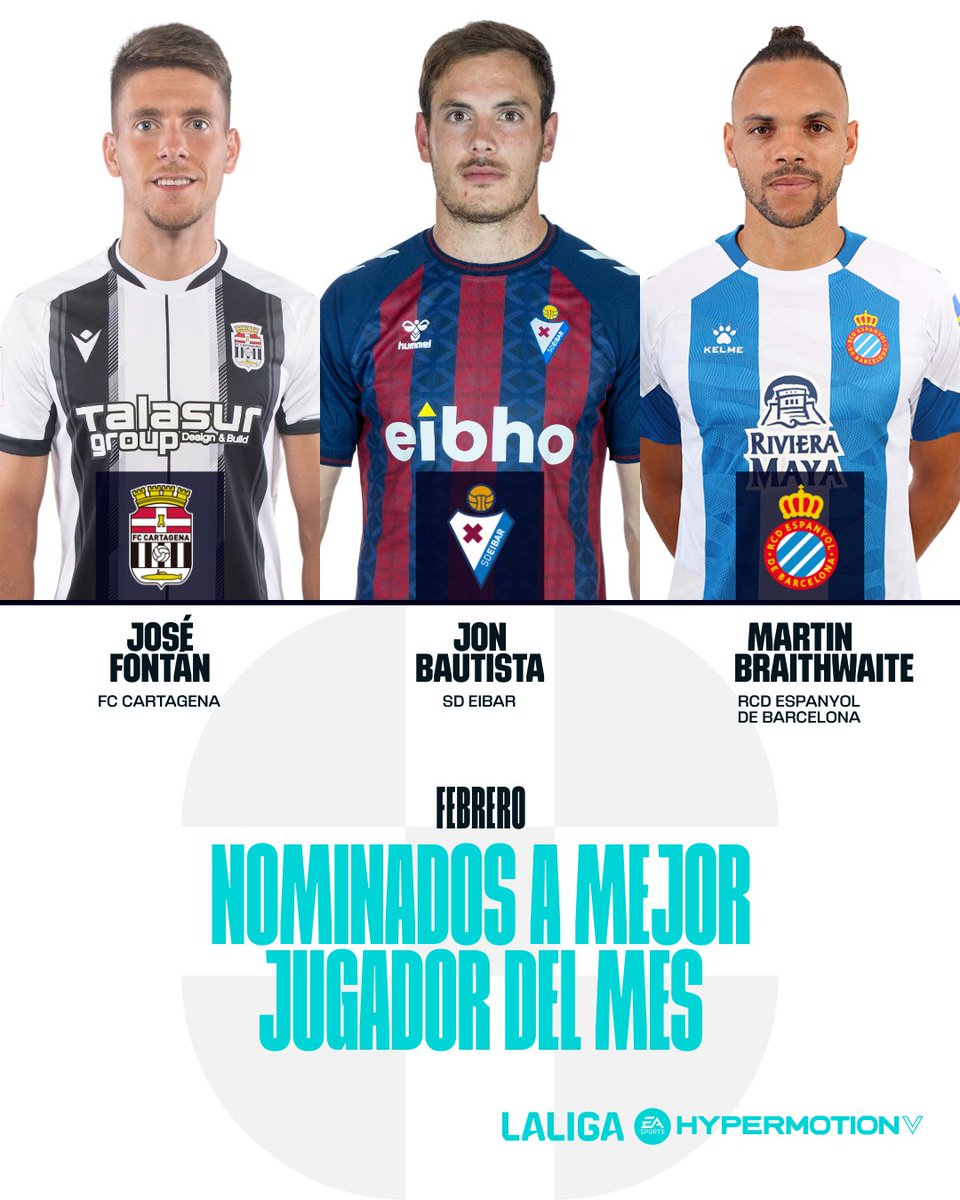 🔝 @JoseFontan4 (@FCCartagena_efs) 💯 @JonBautista13 (@SDEibar) 💎 @MartinBraith (@RCDEspanyol) ¡Ya conocemos a los nominados al 𝐉𝐔𝐆𝐀𝐃𝐎𝐑 𝐃𝐄𝐋 𝐌𝐄𝐒 de febrero en #LALIGAHYPERMOTION! ¿Quién ganará? 🤔 #PREMIOSLALIGA 🏆