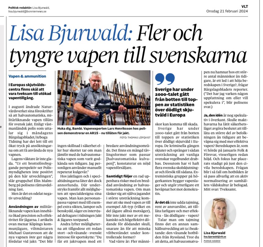 En ledare som troligen hade intention att handla om att Naturvårdsverket tagit bort kravet på utseende och ursprung vad gäller jaktvapen. Men som lyckas blanda in både gängkriminella skjutningar och hotet från Ryssland. 🙄

Vilket svammel!