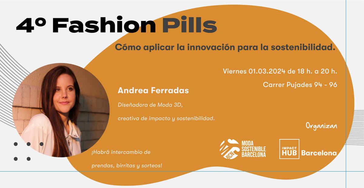 Impact Hub Barcelona (@impacthubbcn) on Twitter photo #Invitación 📢 ¡Llega el 4º Fashion Pills de <a href="/modasosbcn/">Moda Sostenible BCN</a> e Impact Hub! Un evento de reflexión y aprendizaje en torno a la moda y la sostenibilidad. Tema: "Cómo aplicar la innovación para la sostenibilidad en el diseño virtual de moda" 👉🏽 eventbrite.es/e/entradas-4o-… #Invitación 📢 ¡Llega el 4º Fashion Pills de <a href="/modasosbcn/">Moda Sostenible BCN</a> e Impact Hub! Un evento de reflexión y aprendizaje en torno a la moda y la sostenibilidad. Tema: "Cómo aplicar la innovación para la sostenibilidad en el diseño virtual de moda" 👉🏽 eventbrite.es/e/entradas-4o-…