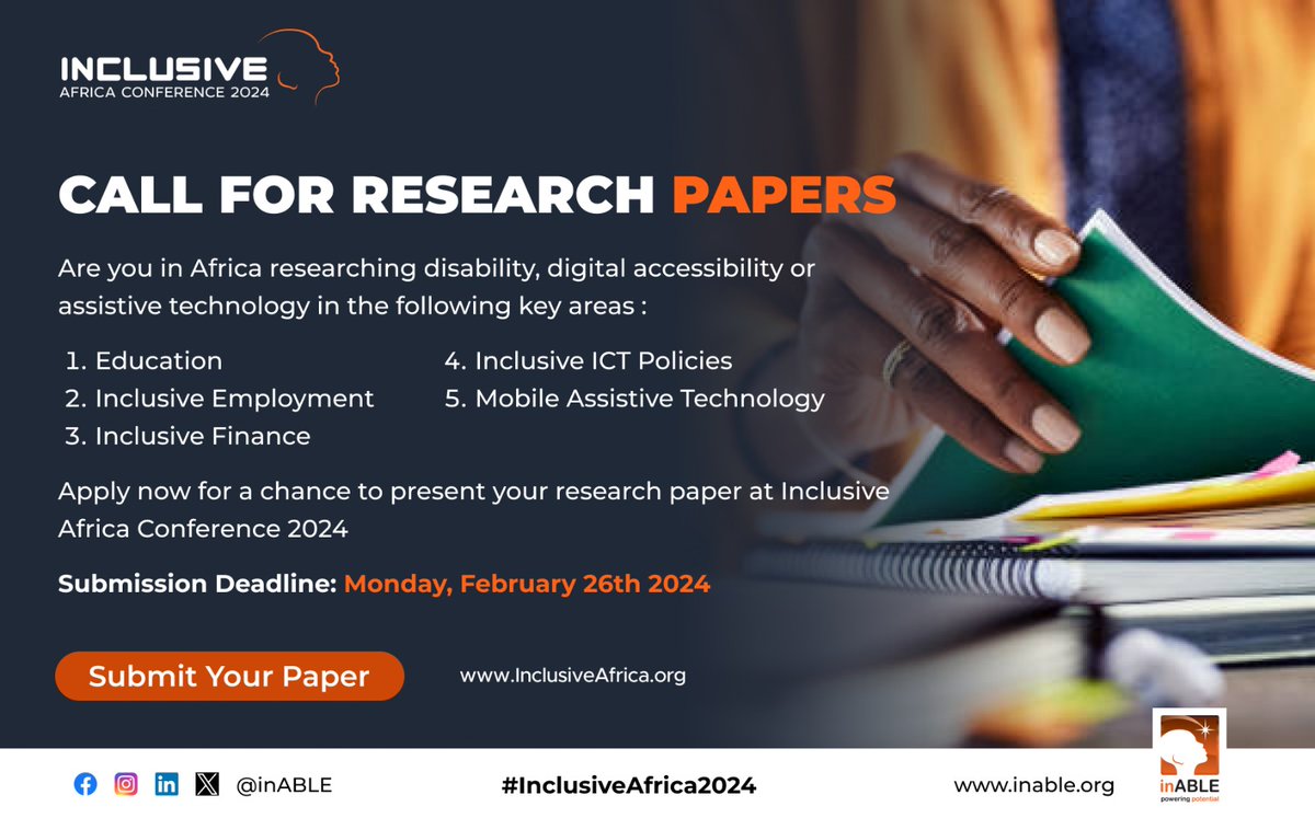 #InclusiveAfrica2024 invites impactful research papers on disability, digital accessibility, or assistive technology in Africa completed between 2020 and 2023. Submit today at inclusiveafrica.org/call_for_papers for a chance to present at the conference. 🙂💡 @IreneKirika2 @JSupercharge