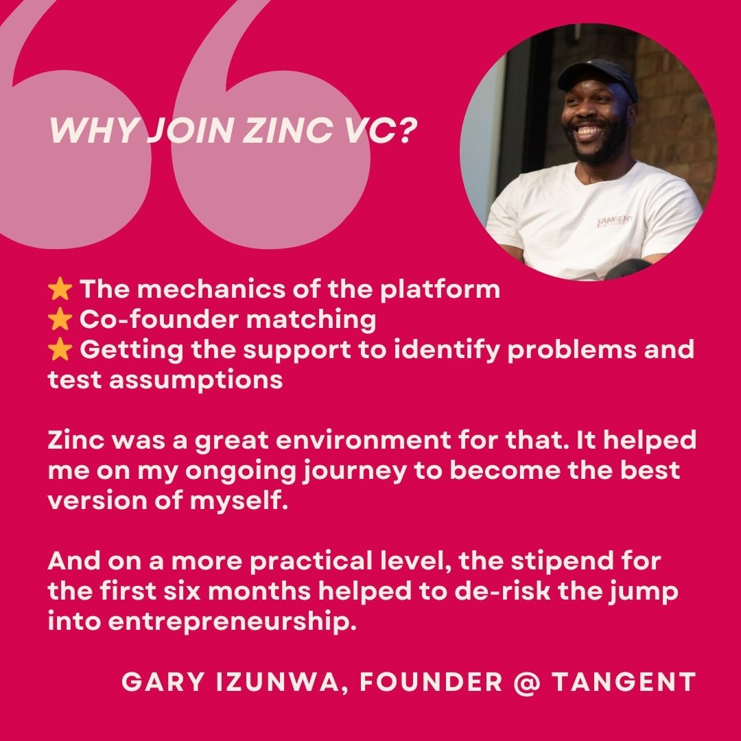 Why join us to kick off, develop and supercharge your impact-driven venture?

Read below to hear what excited Gary Izunwa at Tangent about joining our Zinc Venture Builder 👇

You can also read the entire interview 👉 zinc.vc/blog/impact-in…

#venturebuilding #venturecapital