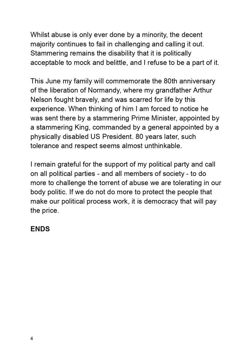 Statement:
"It is with great regret that I must ... explain my withdrawal from consideration as a parliamentary candidate for Kettering constituency, which is a direct result of the accumulation of abuse that I have received both towards both my stammer and my personal safety"