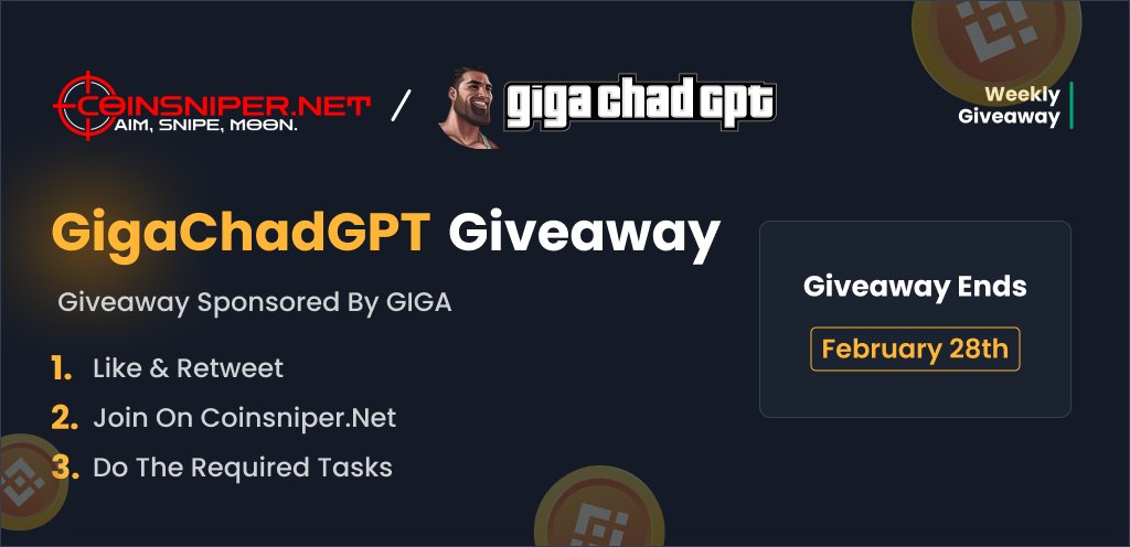 This week's giveaway is again sponsored by @GigaChadGPT_io!💪 They're giving away $150 USDT! To enter: 1⃣ Follow, Like & Retweet this tweet 2⃣ Go to coinsniper.net to join Good luck! #airdrop #giveaway #coinsniper #BSC…