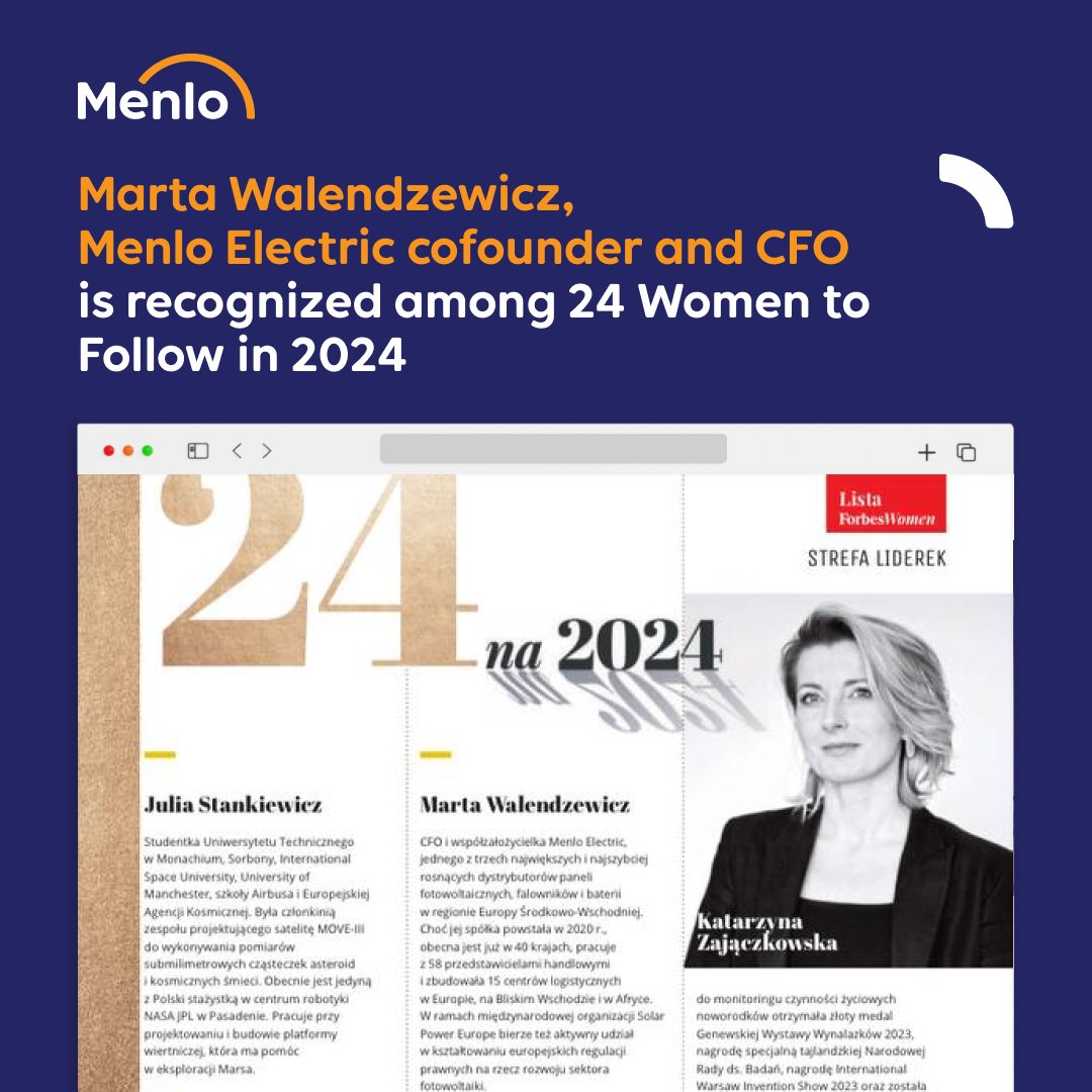 🎉📚 Looking for your good read? Look no further! 📚🎉

Dive into the latest issue of Forbes Women Polska and discover why our very own Marta Walendzewicz, Co-founder and CFO of Menlo Electric, shines among the 24 Women to Follow in 2024! 👏