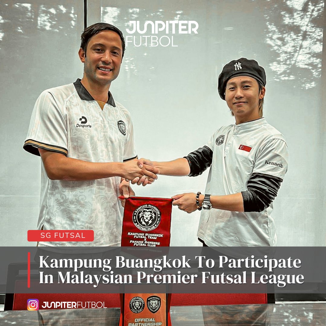 JunpiterFutbol's tweet photo. A Partnership is signed between Singapore's #KampungBuangkok &amp; Malaysia's @PahangRangersFC. The exciting partnership will see KBFC participating in the upcoming #MalaysianPremierFutsalLeague, Div.2 under the name of Kampung Buangkok Pahang Rangers. https://t.co/gknOV1rTuJ