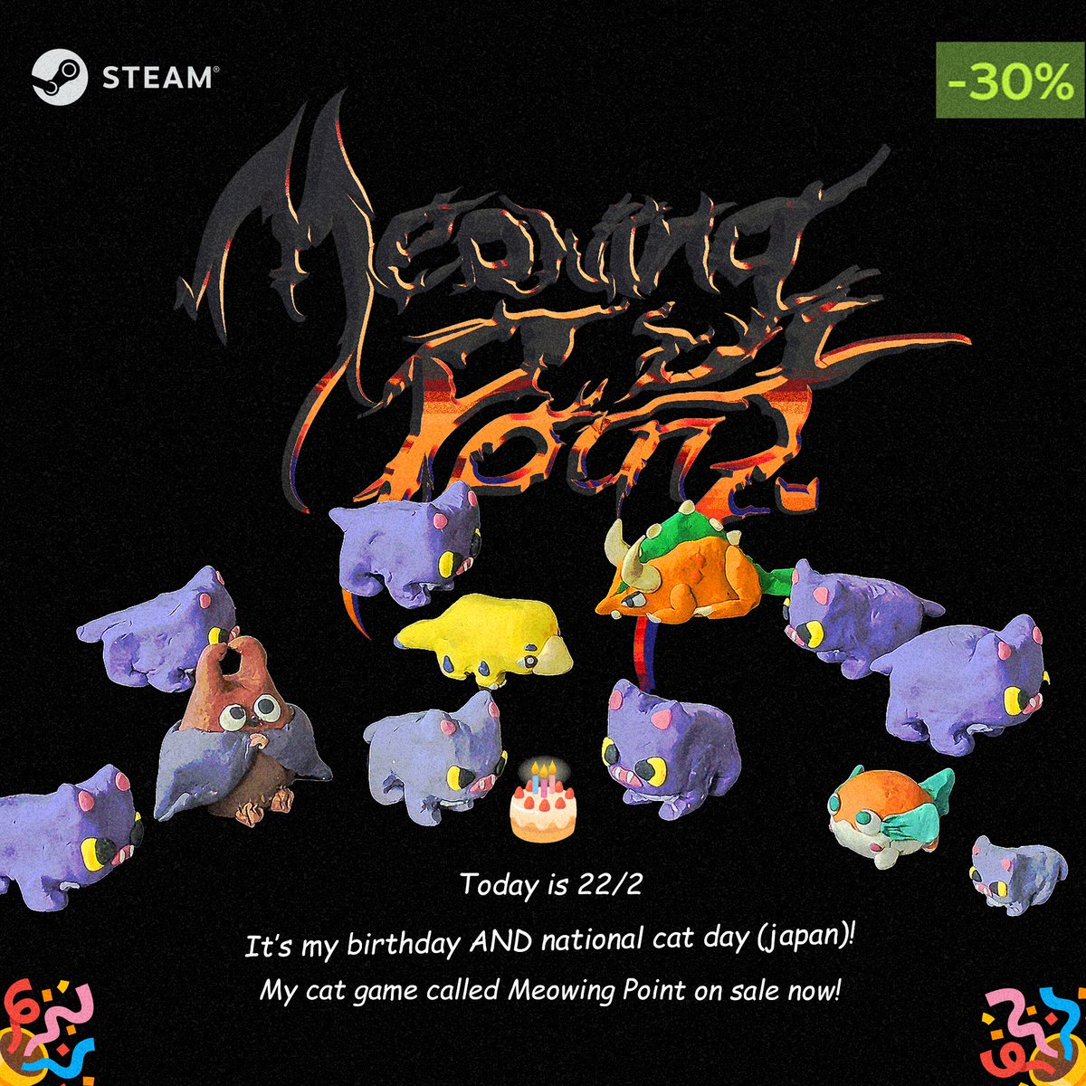 Today's my birthday 🥳 (and japanese national cat day🐈‍⬛ ni🐈‍⬛ni🐈‍⬛ ni)
My weird cat game now on sale ~ check it out
store.steampowered.com/app/2528710/Me…

#nationalcatday #meowingpoint #steamsale