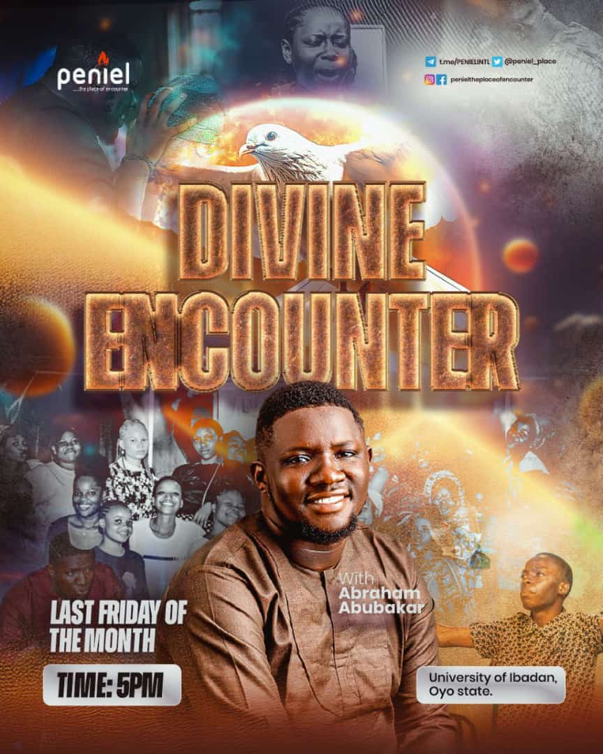 UNIVERSITY OF IBADAN

2DAYS TO  DIVINE ENCOUNTER FEBRUARY EDITION 

DATE; 23rd of February, 2024

VENUE; Junior common room, Sultan Bello Hall, University of Ibadan.

TIME; 5 pm

Make it a date with us, promise to be a time of God's word.