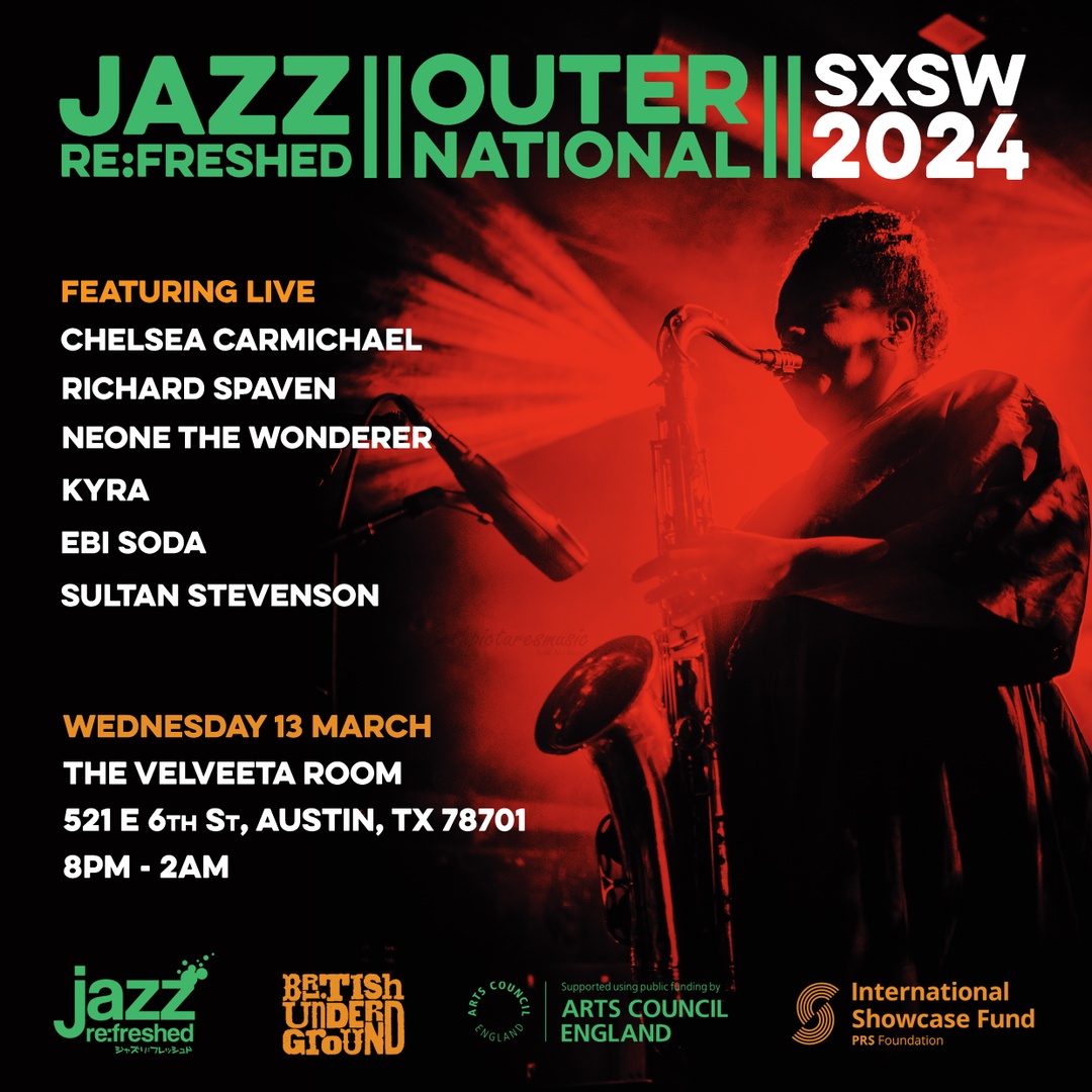 Introducing this year's incredible line-up for our @SXSW OUTERNATIONAL SHOWCASE 🔥 Featuring @SPAVEN, @kyravision, @SodaEbi, @neone_wonderer, Chelsea Carmichael & Sultan Stevenson In partnership with @B_Undergr0und #sxsw #jazzrefreshed #britishunderground #jazz #jazzshowcase