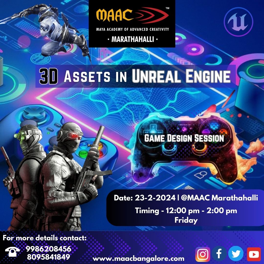 🌟Free Workshop Alert!🌟

Unlock the Power of 3D Assets in Unreal Engine!🔥
 
Venue: MAAC Marathahalli

Reserve your spot now
Limited seats available!
For Registration call on - 8095841849

#Maacmarathahalli #Maacbangalore #Freesession #freeworkshop #gamedevelopment #gamedesign