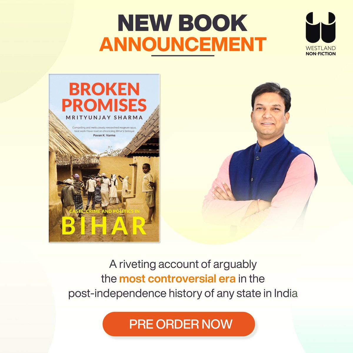 Pre-order annoucement! 

A timely and compelling first book on the tumultuous socio-political past and present of Bihar by Mrityunjay Sharma.

Pre-order Broken Promises here: amzn.eu/d/aRIKt1M

<a href="/MrityunjayS7/">Mrityunjay Sharma</a> <a href="/word_famous/">WordFamous Literary Agents ( Dipti Patel)</a> 
#Bihar #Castesensus #TejashwiYadav