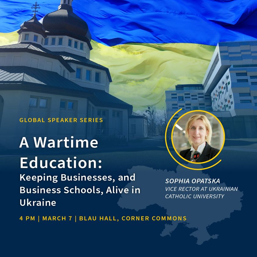 “A Wartime Education: Sustaining Business, Business Schools, and Universities in Ukraine,” with Sofiya Opatska at Seton Hall University. March 1, 2024, Time: 11:00am EST. bit.ly/49t2q1S