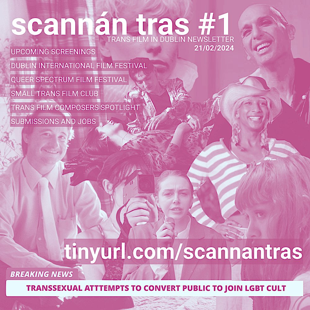 boy creep (@townmice) on Twitter photo head to the 🔗 below to read issue 1 of scannán tras, a newsletter about the dublin trans film scene!
there's upcoming trans screenings, highlights from <a href="/DublinFilmFest/">Dublin International Film Festival</a> and QSFF, production news, 🏳️⚧️🎵, and jobs/subs. 📽️
pls reach out with anything you'd like included in future! head to the 🔗 below to read issue 1 of scannán tras, a newsletter about the dublin trans film scene!
there's upcoming trans screenings, highlights from <a href="/DublinFilmFest/">Dublin International Film Festival</a> and QSFF, production news, 🏳️⚧️🎵, and jobs/subs. 📽️
pls reach out with anything you'd like included in future!