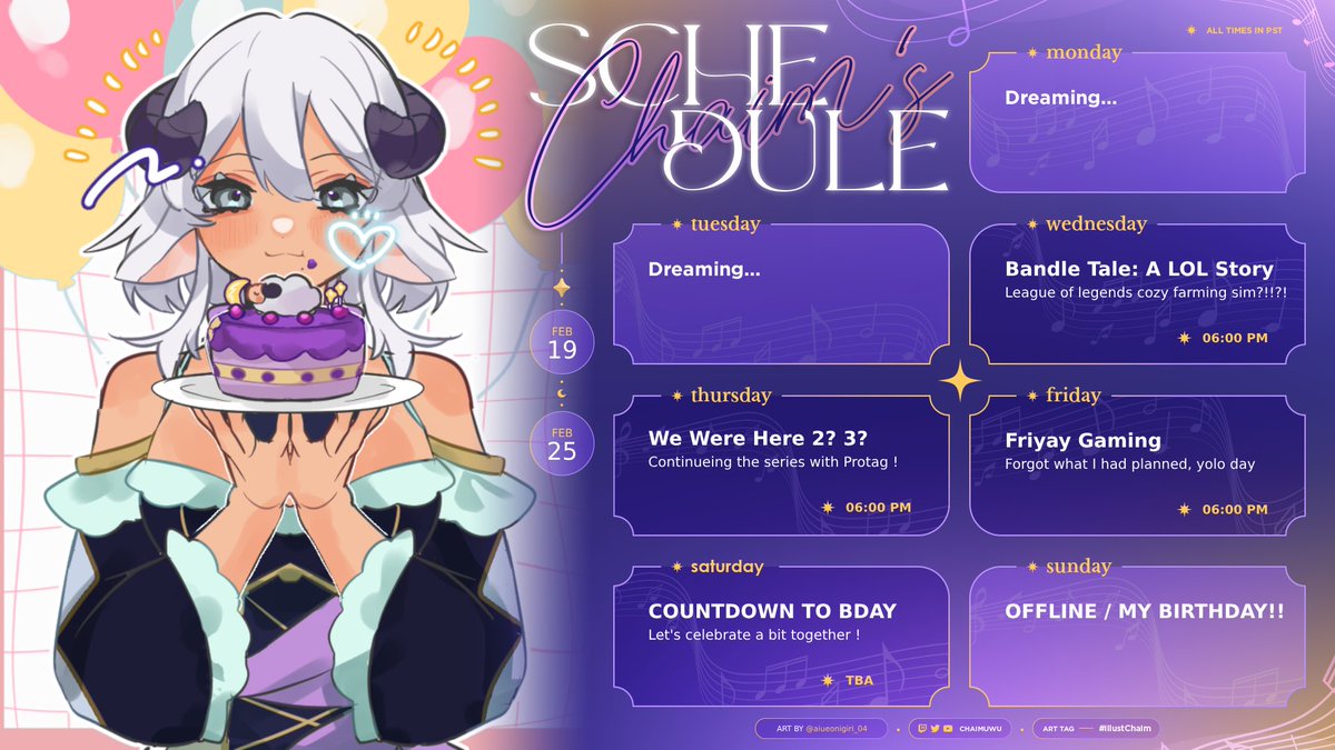 chaimuwu's tweet photo. ✧ Schedule for Feb 19 - Feb 25 ✧

🎉🎂 My Birthday Week 🎂🎉
Still busy with the move, BUT making some time on Sat to celebrate with you all 💜 Time TBA! Most likely evening til midnight!  uwu see u there🫵

https://t.co/HKowZHyaaG

—————✧—————
#ChaimTable #vtuber #ENvtuber https://t.co/6D88Yfe1mP