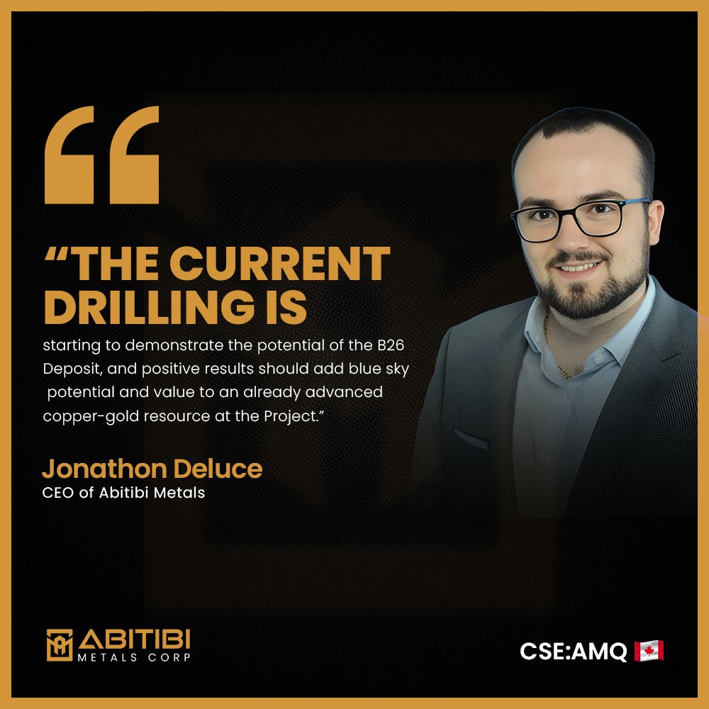 AbitibiMetals's tweet image. “The current drilling is starting to demonstrate the potential of the B26 Deposit, and positive results should add blue sky potential and value to an already advanced copper-gold resource at the Project.”

- Jonathon Deluce | @JonDeluce 
CEO of Abitibi Metals

$AMQ.CN 🇨🇦
