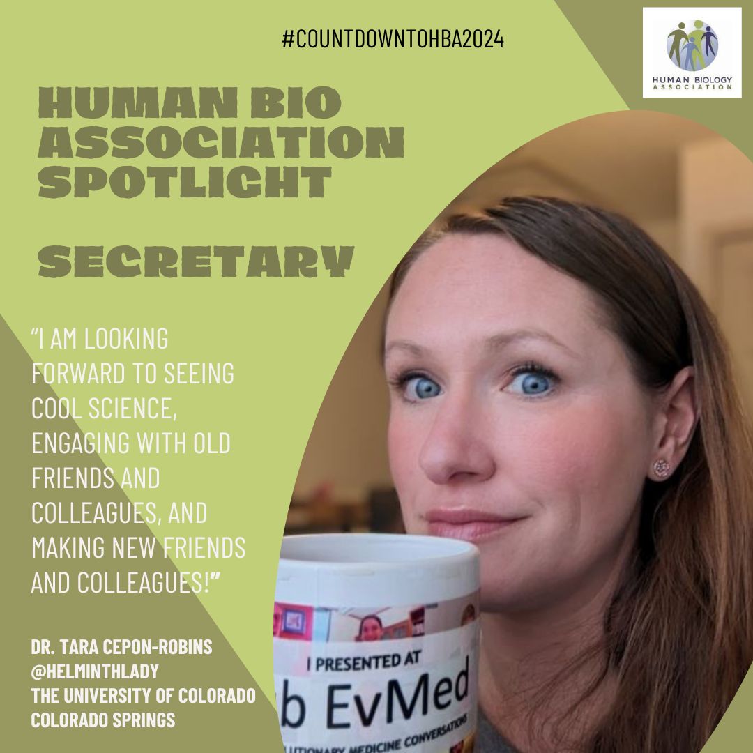 The #CountdowntoHBA2024 Spotlight on HBA Secretary, Dr. Tara Cepon-Robins (@HelminthLady) from @UCCS .