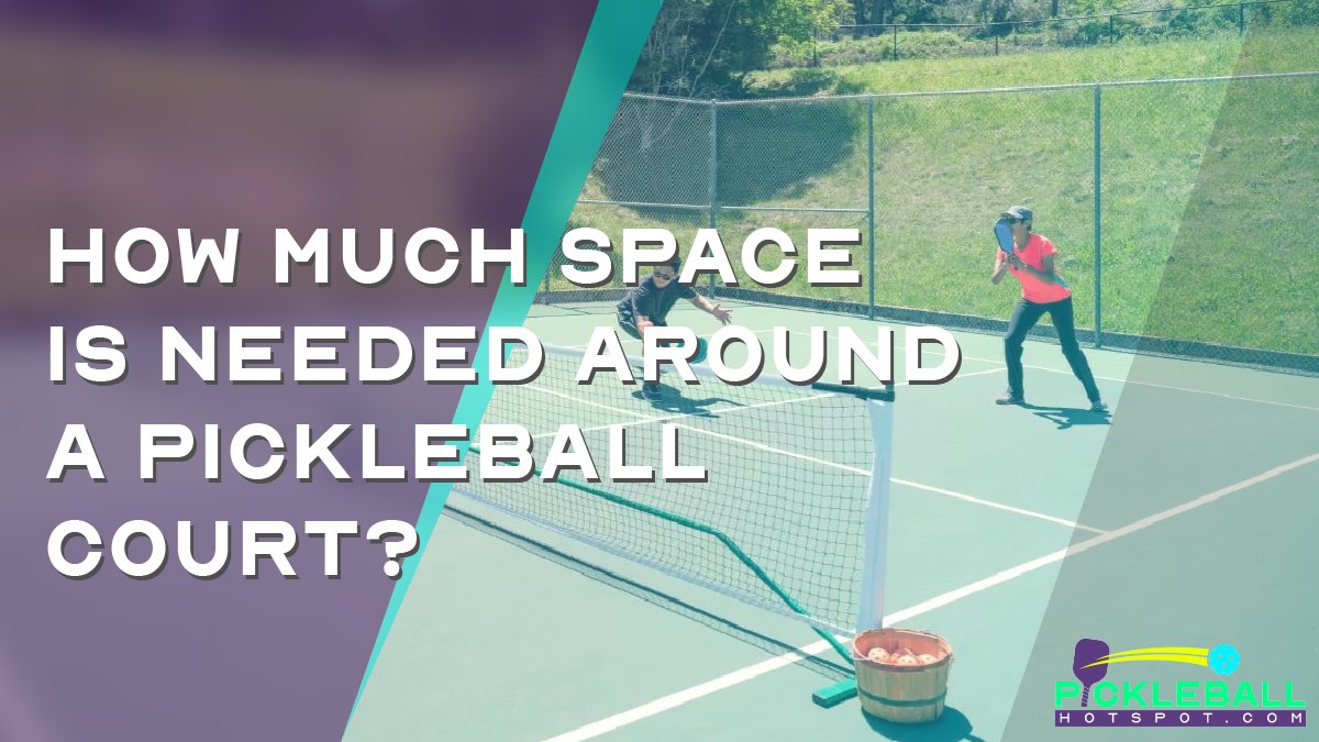 How Much Space Is Needed Around A Pickleball Court?

Read more: pickleballhotspot.com/how-much-space…

#Pickleball #PickleballLife #PickleballPlayer #PickleballCommunity #PickleballLove #PickleballFun #PickleballGame #PickleballSkills #PickleballGoals #PickleballCourt #PickleballStrategy
