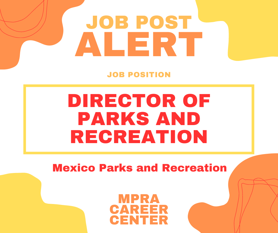 The City of Mexico Parks and Recreation is accepting applications for a full-time Parks and Recreation Director. #MPRACareerCenter

members.mopark.org/jobs/Details/d…