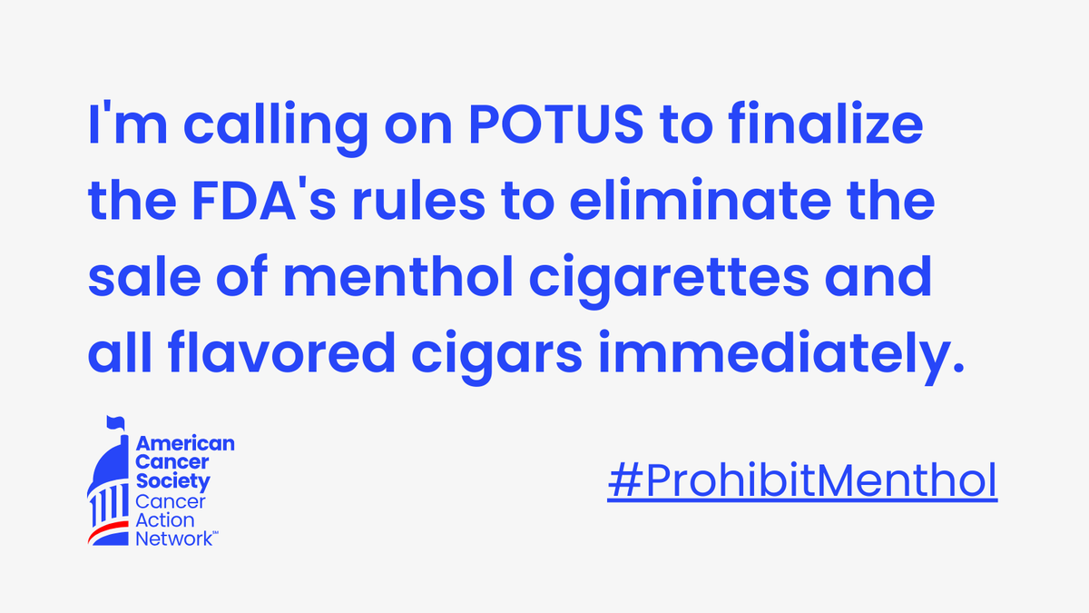 ACSCAN_Florida's tweet photo. .@POTUS, I'm urging you to finalize the FDA's rules to eliminate the sale of menthol cigarettes and all flavored cigars. Local leaders and lawmakers across the political spectrum have supported similar legislation to #ProhibitMenthol. Join them and act now. https://t.co/IlxNc1ibRN