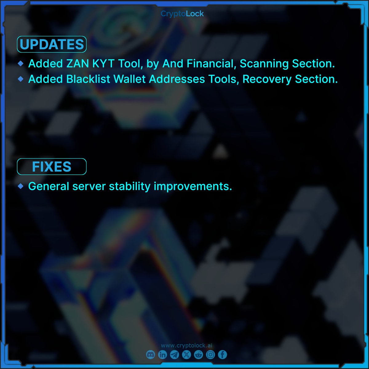CryptoLockAI's tweet image. Hello, CryptoLock community! With today&apos;s update, we bring some new key features to our chat!

UPDATES:
🔹Added ZAN KYT Tool, by And Financial, Scanning Section.
🔹Added Blacklist Wallet Addresses Tools, Recovery Section.

FIXES:
🔹General server stability improvements.…