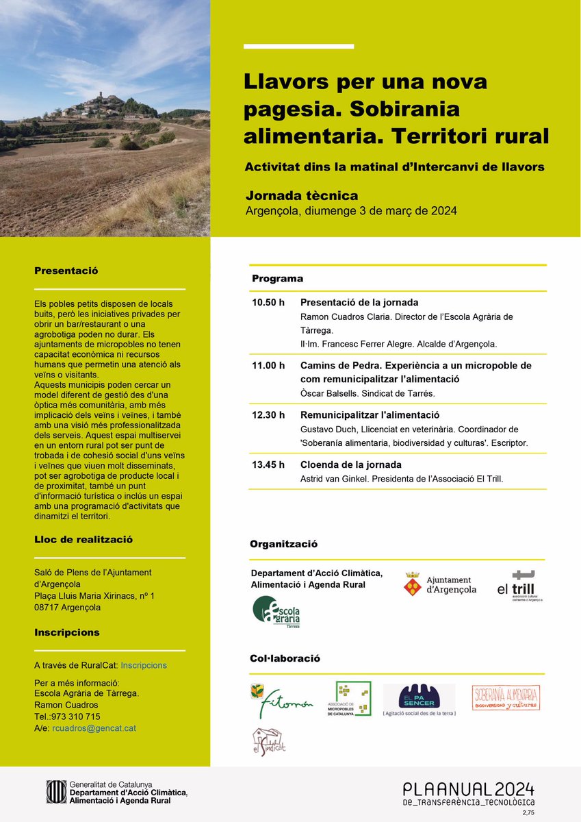 Jornada tècnica
Matinal d’intercanvi de llavors de la Catalunya interior
Llavors per una nova pagesia
Argençola
<a href="/EATarrega/">Escola Agrària de Tàrrega</a> 
<a href="/ajuntamentargl/">ajuntament argençola</a> 
<a href="/RevistaSABC/">Soberanía Alimentaria⏚🇵🇸</a> 
<a href="/eixarcolant/">Col·lectiu Eixarcolant</a> 
<a href="/AstridvanGinkel/">Astrid van Ginkel</a> 
<a href="/francescferrer9/">francesc ferrer</a> 

eltrill.org