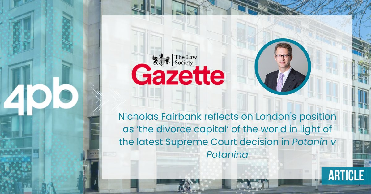 Following the latest Supreme Court decision in Potanin v Potanina, Nicholas Fairbank reflects on London's position as 'the divorce capital' of the world in the Law Society Gazette.

Read the full article here: lawgazette.co.uk/practice-point…

#FamilyLaw #Divorce #FinancialRemedies