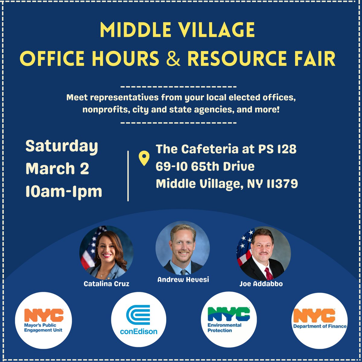 Join @CatalinaCruzNY @SenJoeAddabbo and my team for mobile office hours on 3/2, from 10am-1pm at PS 128 in #MiddleVillage! Attendees can address concerns with our offices, agency reps, meet like minded neighbors and make their voices heard. Please contact us with any questions!