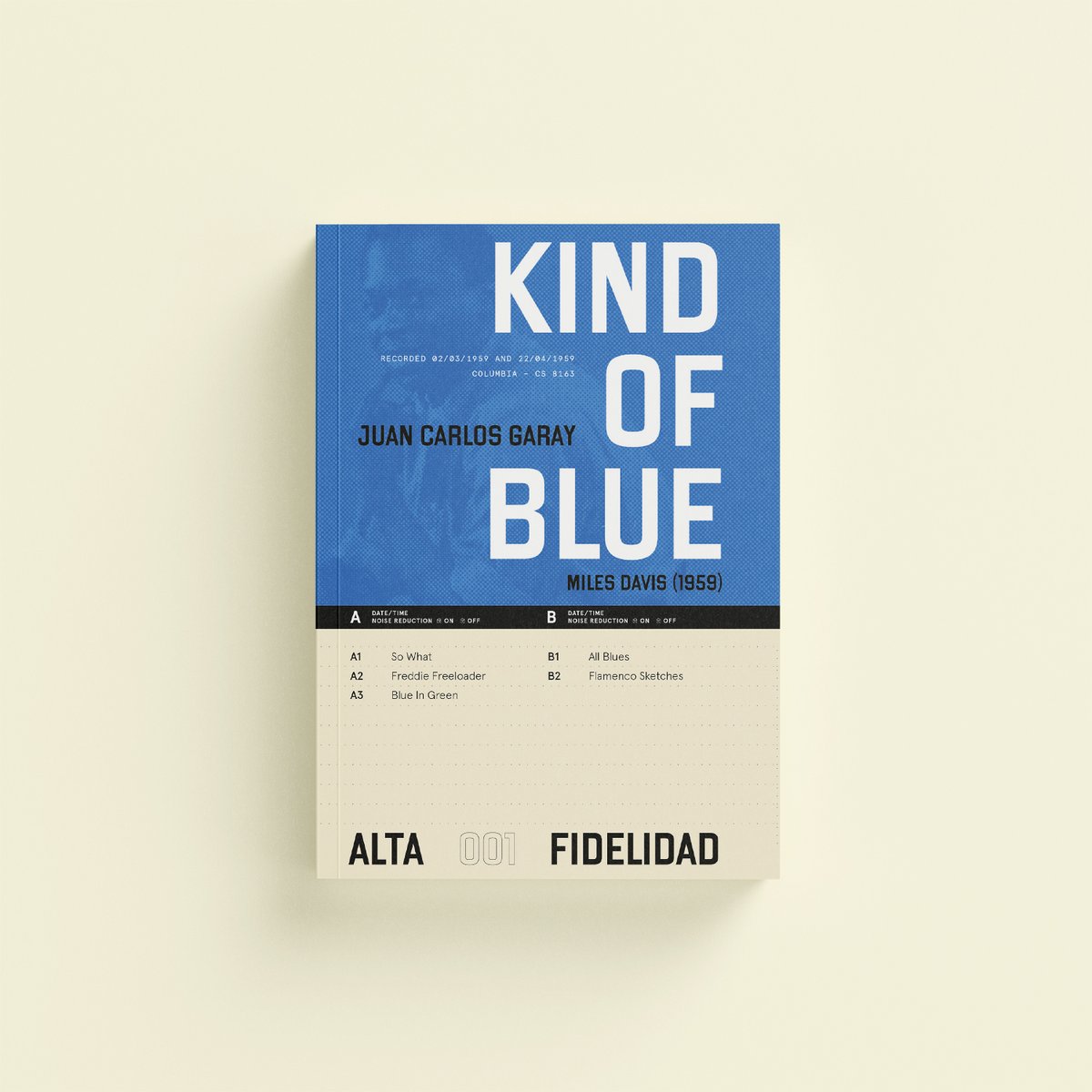 Les presento la portada de mi nuevo libro. KIND OF BLUE (Rey Naranjo Editores, 78 pags) es una 'memoria de oyente', una mezcla de ensayo y confesión que estará en todas las librerías a partir de marzo.