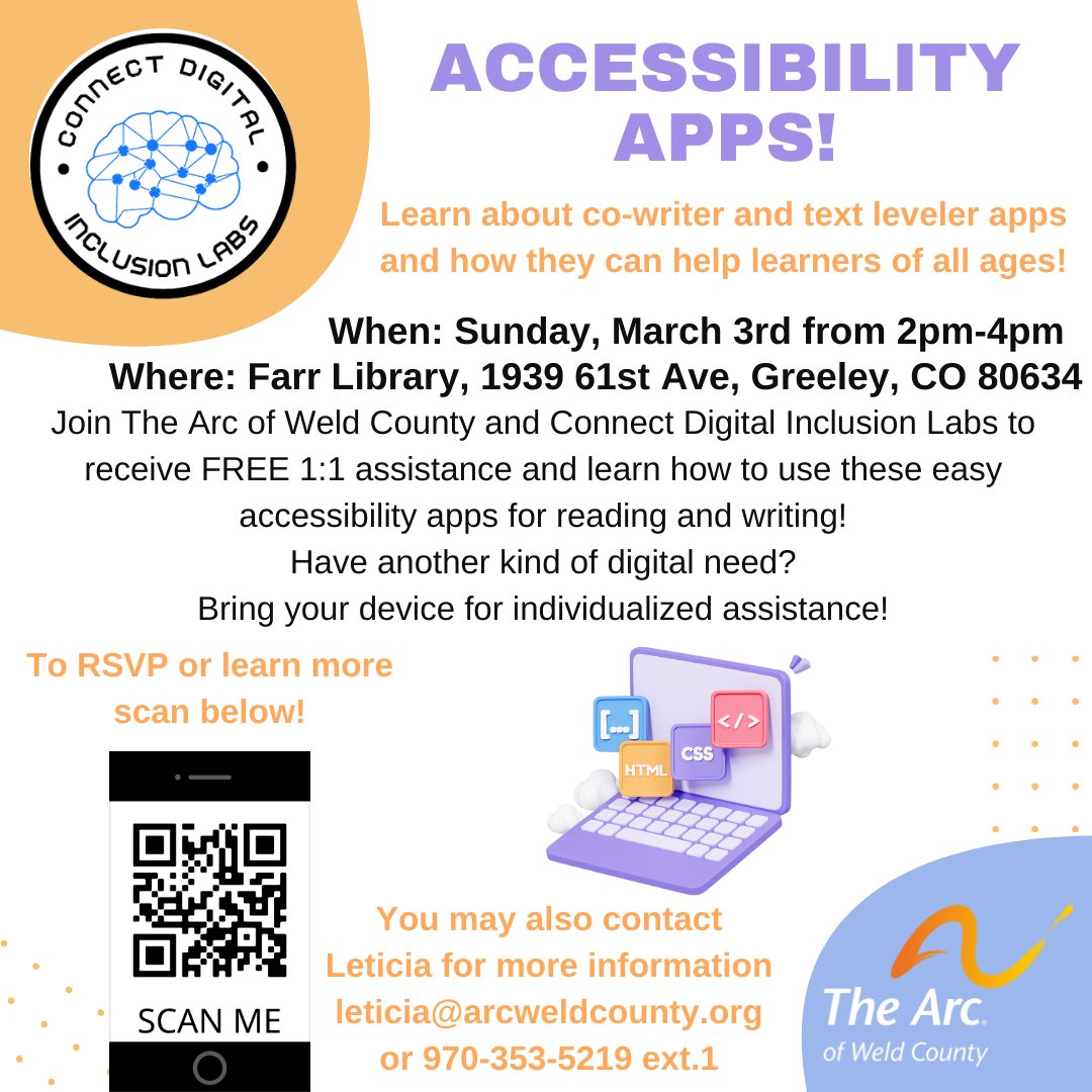 Join The Arc of Weld County &amp; Connect Digital Inclusion Labs for FREE 1:1 assistance &amp; discover easy accessibility apps for reading &amp; writing!  Bring your device for personalized assistance for all ages. When: Sunday, March 3rd, 2pm-4pm.
Register at : secure.qgiv.com/for/tharowelco…