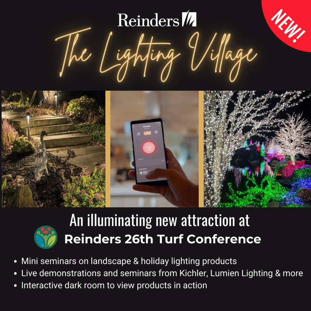 Reindersinc's tweet photo. Our upcoming Turf Conference will feature an illuminating new attraction! The Lighting Village will include exciting seminars from top landscape and holiday lighting brands, an interactive dark room & more!
Register for #TurfCon24 at https://t.co/MUnRiYPL0v https://t.co/5poJuWGQin