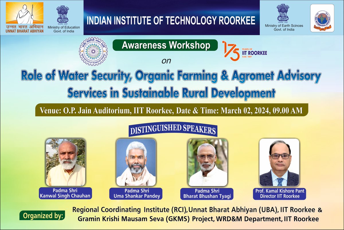 Enlightening workshop on Water Security, Organic Farming, &amp; Agromet Advisory Services for Sustainable Rural Development, organized by the Regional Coordinating Institute (RCI) - <a href="/Unnatbharat_Tw/">Unnat Bharat Abhiyan</a> &amp; Gramin Krishi Mausam Seva (GKMS)  Project, WRD&amp;M Department, IIT Roorkee, on March 2