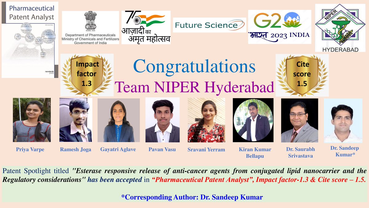 🎉 #Congratulations to all the authors of Patent Spotlight titled 'Esterase responsive release of anti-cancer agents from conjugated lipid nanocarrier and the Regulatory considerations' has been accepted in “Pharmaceutical Patent Analyst”, #Impactfactor-1.3 & #Citescore – 1.5.