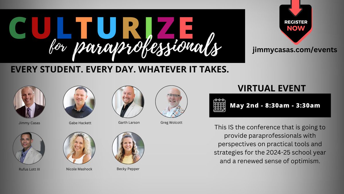This virtual conference focuses on providing the necessary perspectives on what paraprofessionals can do to support both students and teachers through the lens of the 4 Core Principles of the best-selling book #Culturize. Register at: jimmycasas.com/events