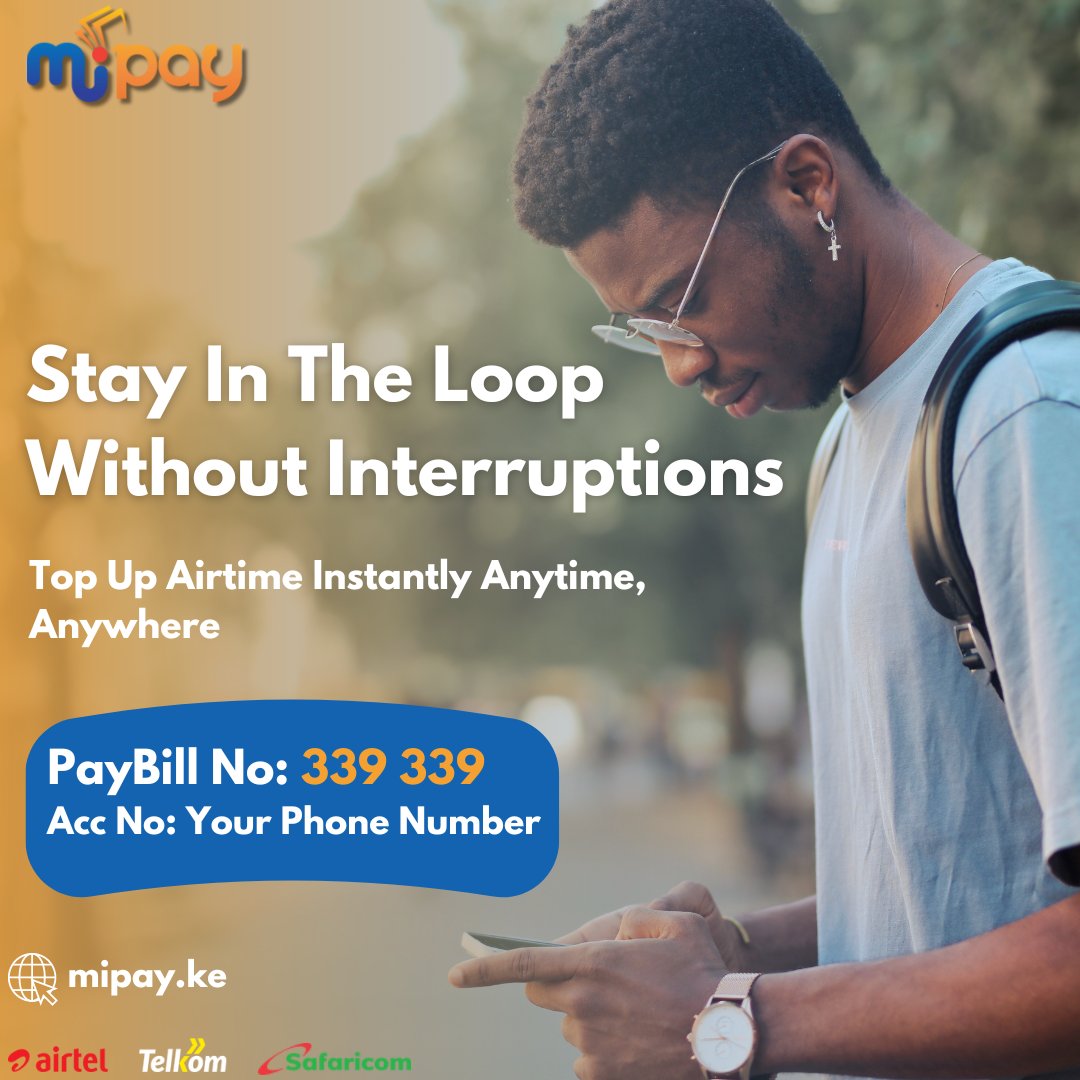 mipaymobile's tweet photo. Experience uninterrupted connectivity wherever you roam!Top Up Your Airtime Conveniently Through Our Mipay Paybill Number 339 339 and Use The Phone Number you want to buy airtime for, as the Account Number#mipaymobile #kenyans #Alliance #kelvinkiptum #1USD #Azimiomps #JKIA https://t.co/xcZxsoGSik