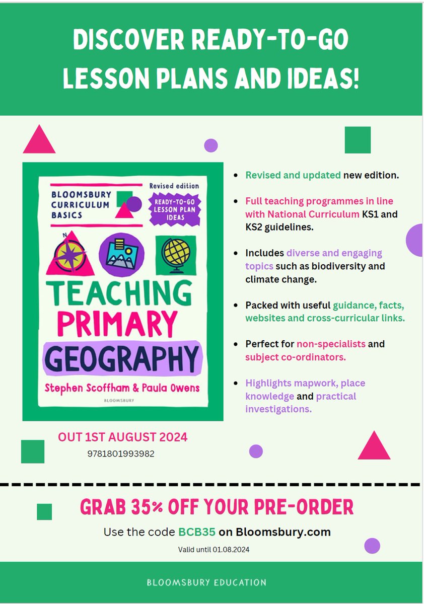 Delighted that @StephenScoffham & I have a release date from @BloomsburyEd  for the second revised and updated edition of 'Teaching Primary Geography'. 🌏Available August 1st 2024. 
Discount code here for those who may be interested. #primarygeography #GeographyTeacher