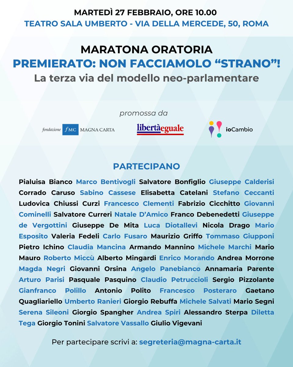 MagnaCarta_Fond's tweet photo. Appuntamento martedì 27 febbraio (Sala Umberto di via della Mercede, 50, Roma) a partire dalle 10.00. Maratona oratoria "Premierato: non facciamolo strano" con
@libertaegualeIT
@ioCambio_ 

#premierato #riformacostituzionale https://t.co/Th1aUeUO7p