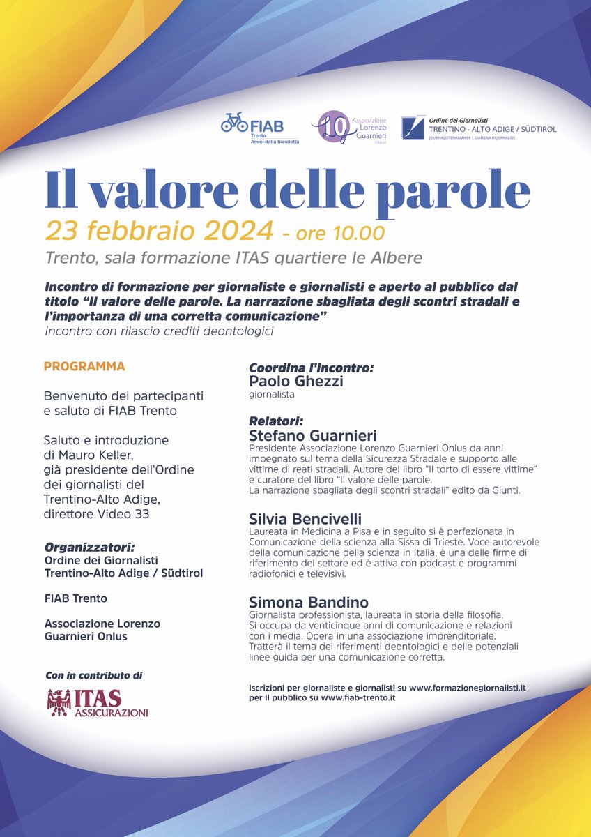 Il prossimo venerdì 23 saremo a Trento per il 14esimo corso ai giornalisti sul "il valore delle parole - la narrazione sbagliata degli scontri stradali e l'importanza di una corretta comunicazione", organizzata da FIAB Trento, OdG Trentino Alto Adige e la nostra ass. 
Questa