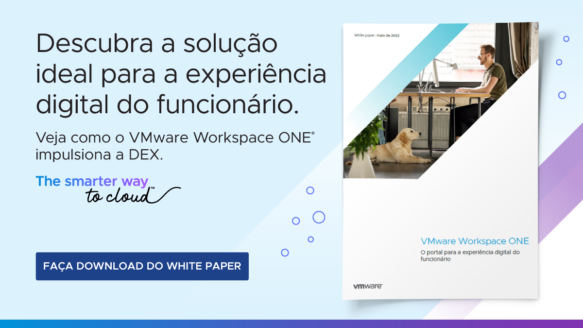 Leia o white paper e saiba como impulsionar a DEX com o VMware Workspace ONE, a solução ideal para a experiência digital do funcionário. vmwarepartnerdemandcenter.com//ResourceFiles…